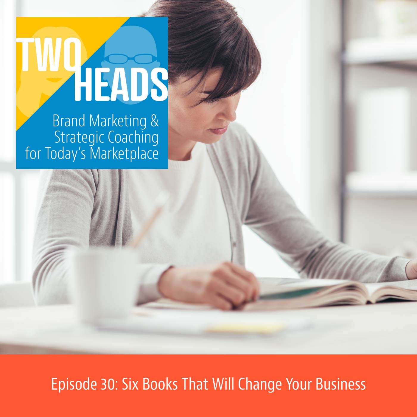 Two Heads Podcast: Episode 30 - Six Books That Will Change Your ...